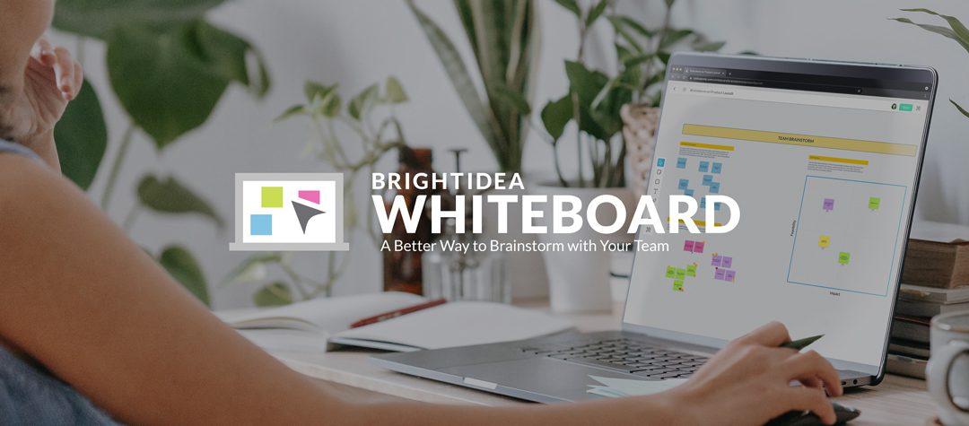 Introducing Brightidea Whiteboard – Fall Release 2021